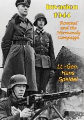 book Invasion 1944: Rommel and the Normandy Campaign