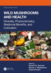 book Wild Mushrooms and Health: Diversity, Phytochemistry, Medicinal Benefits, and Cultivation