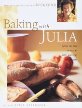 book Baking with Julia: Savor the Joys of Baking with America's Best Bakers