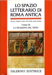 book Lo spazio letterario di Roma antica. La ricezione del testo