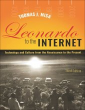 book Leonardo to the Internet: Technology and Culture from the Renaissance to the Present