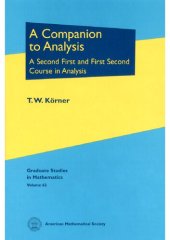 book A Companion to Analysis: A Second First and First Second Course in Analysis