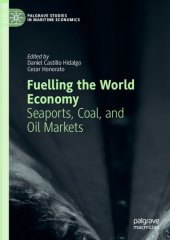 book Fuelling the World Economy: Seaports, Coal, and Oil Markets