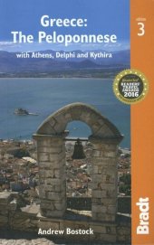 book Greece: The Peloponnese: with Athens, Delphi and Kythira (Bradt Travel Guides)