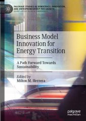 book Business Model Innovation for Energy Transition: A Path Forward Towards Sustainability