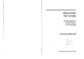 book Predicting the future. an introduction to the theory of forecasting