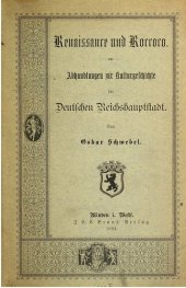 book Renaissance und Roccoco. Abhandlungen zur Kulturgeschichte der deutschen Reichshauptstadt