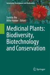 book Medicinal Plants: Biodiversity, Biotechnology and Conservation