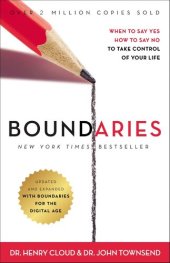 book Boundaries: When to Say Yes, How to Say No to Take Control of Your Life