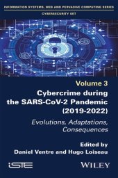 book Cybercrime During the SARS-CoV-2 Pandemic: Evolutions, Adaptations, Consequences