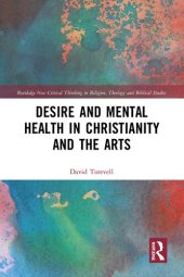 book Desire and Mental Health in Christianity and the Arts