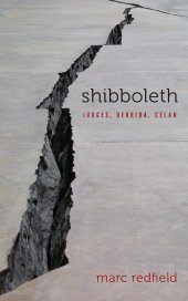 book Shibboleth: Judges, Derrida, Celan