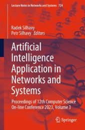 book Artificial Intelligence Application in Networks and Systems: Proceedings of 12th Computer Science On-line Conference 2023, Volume 3