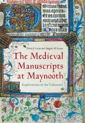 book The Medieval Manuscripts at Maynooth: Explorations in the Unknown