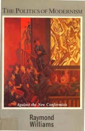 book Politics of Modernism: Against the New Conformists