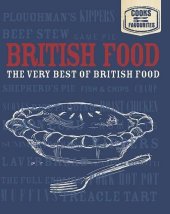 book British Food: The Very Best of British Food