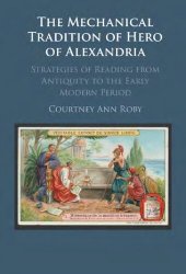 book The Mechanical Tradition of Hero of Alexandria