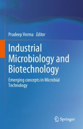 book Industrial Microbiology and Biotechnology: Emerging concepts in Microbial Technology