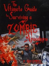 book The Ultimate Guide to Surviving a Zombie Apocalypse