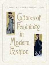 book Cultures of Femininity in Modern Fashion