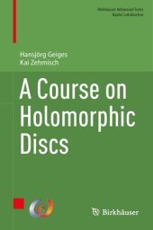 book A Course on Holomorphic Discs