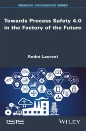 book Towards Process Safety 4.0 in the Factory of the Future