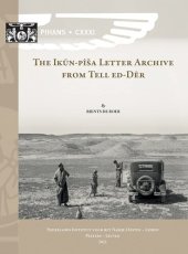 book The Ikun-Pisa Letter Archive from Tell Ed-Der: Ipla (Pihans)