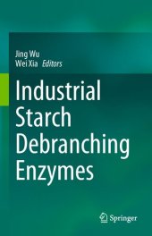 book Industrial Starch Debranching Enzymes