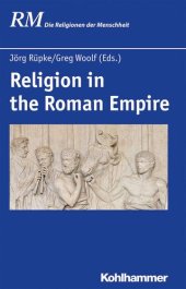 book Religion in the Roman Empire (Die Religionen Der Menschheit, 16)