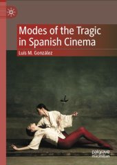 book Modes of the Tragic in Spanish Cinema