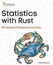 book Statistics with Rust: 50+ Statistical Techniques Put into Action