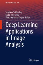 book Deep Learning Applications in Image Analysis