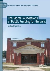 book The Moral Foundations of Public Funding for the Arts