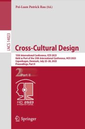 book Cross-Cultural Design: 15th International Conference, CCD 2023 Held as Part of the 25th International Conference, HCII 2023 Copenhagen, Denmark, July 23–28, 2023 Proceedings, Part II