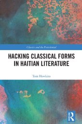 book Hacking Classical Forms in Haitian Literature