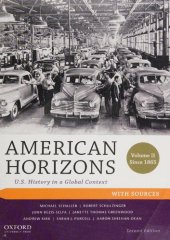 book American Horizons: Us History in a Global Context, Volume Two: Since 1865