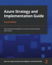 book Azure Strategy and Implementation Guide: The essential handbook to cloud transformation with Azure, 4th Edition