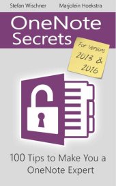 book OneNote Secrets: 100 Tips for OneNote 2013 and 2016