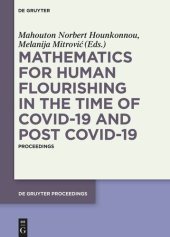 book Mathematics for Human Flourishing in the Time of COVID-19 and Post COVID-19: Proceedings of the Workshop held at the Faculty of Mechanical Engineering, University of Niš, Niš, 21 of October 2020