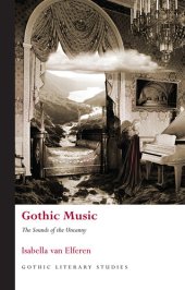 book Gothic Music: The Sounds of the Uncanny