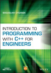 book Introduction to Programming with C++ for Engineers (IEEE Press)