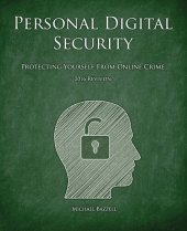 book Personal Digital Security: Protecting Yourself from Online Crime