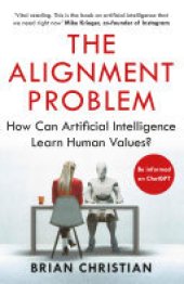 book The Alignment Problem: How Can Machines Learn Human Values?