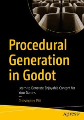 book Procedural Generation in Godot: Learn to Generate Enjoyable Content for Your Games