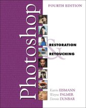 book Adobe Photoshop Restoration & Retouching (Voices That Matter)