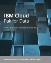 book IBM Cloud Pak for Data: An enterprise platform to operationalize data, analytics, and AI