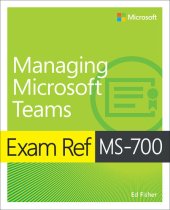 book Exam Ref Ms-700 Managing Microsoft Teams