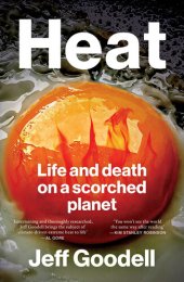 book Heat: Life and Death on a Scorched Planet