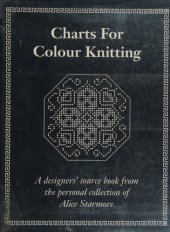 book Charts for Colour Knitting: A designer's source book from the personal collection of Alice Starmore