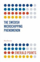 book The Swedish Microchipping Phenomenon